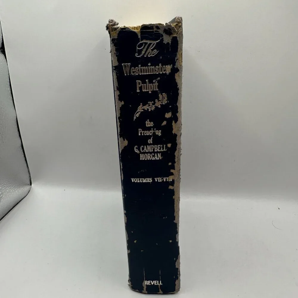 The Westminster Pulpit Vols VII-VIII By G. Campbell Morgan Hardcover